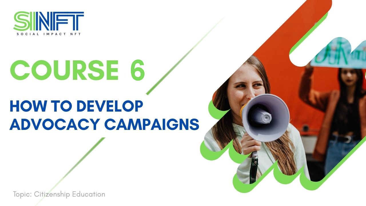 How to develop Advocacy campaigns which can support the social causes