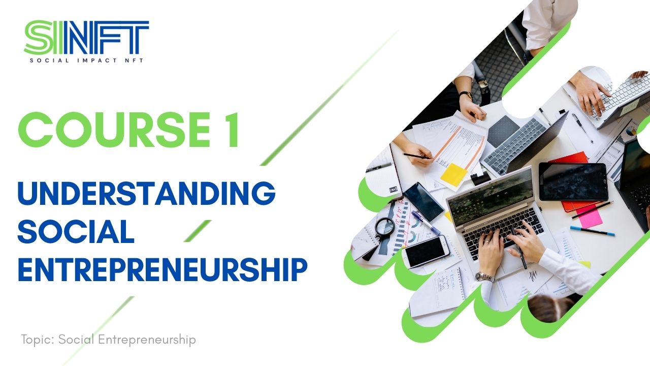 Understanding Social Entrepreneurship