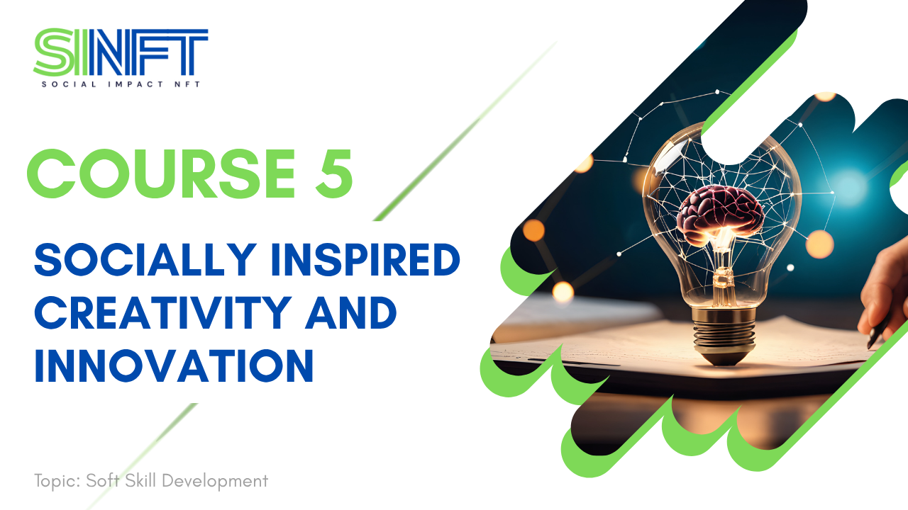 Socially Inspired Creativity and Innovation